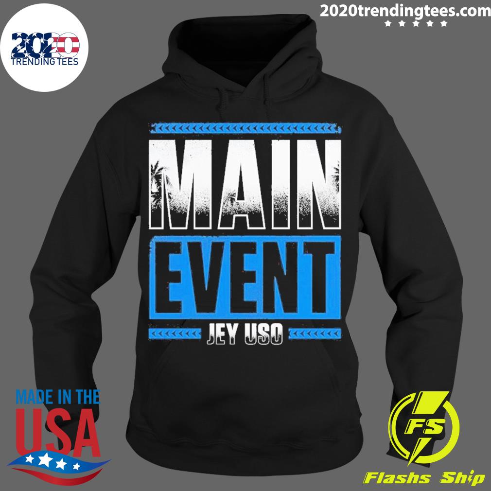 Official wWE Main Event Jey Uso - Adult & Kids T-Shirts, Sweatshirts & Hoodies apparel design preview 2