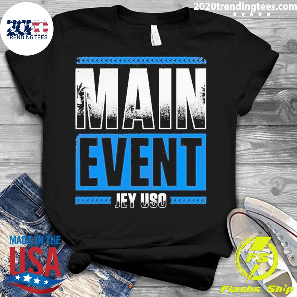 Official wWE Main Event Jey Uso - Adult & Kids T-Shirts, Sweatshirts & Hoodies apparel design preview 3