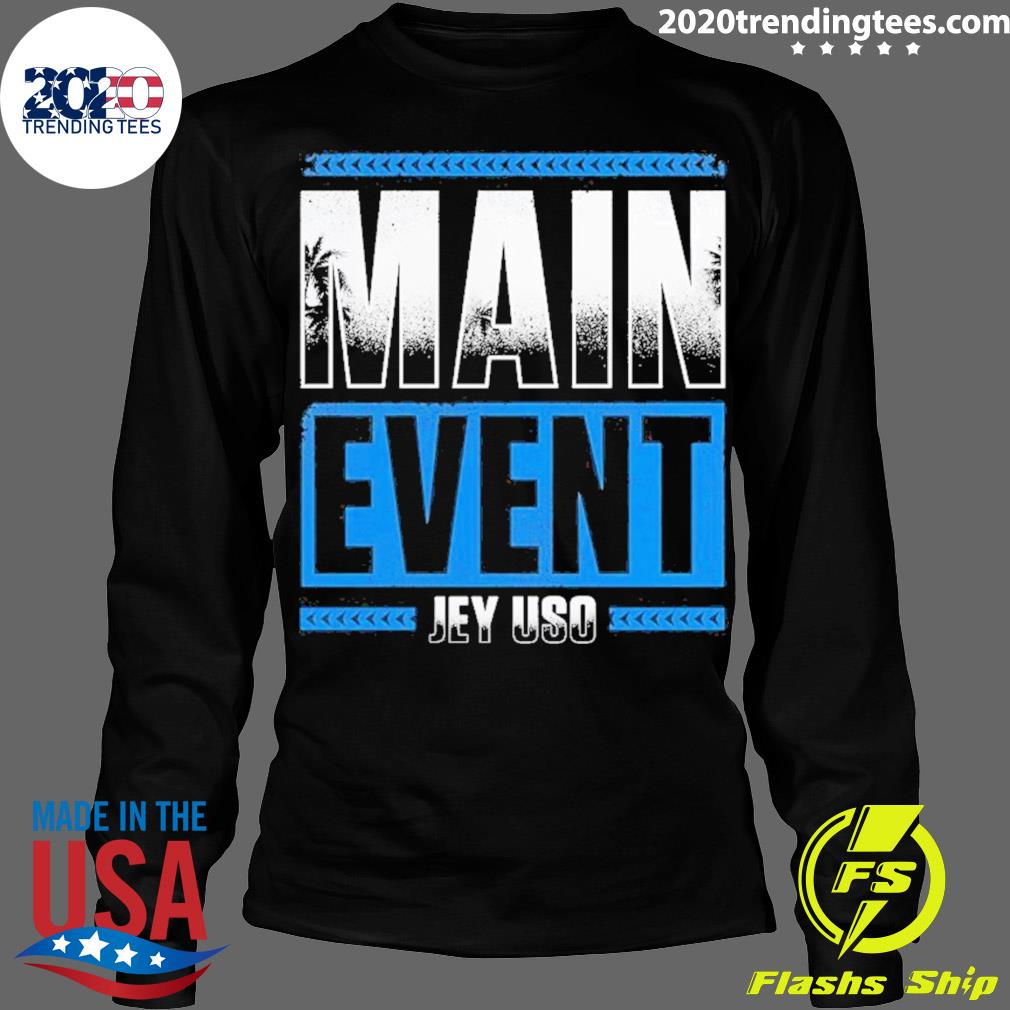Official wWE Main Event Jey Uso - Adult & Kids T-Shirts, Sweatshirts & Hoodies apparel design preview 4