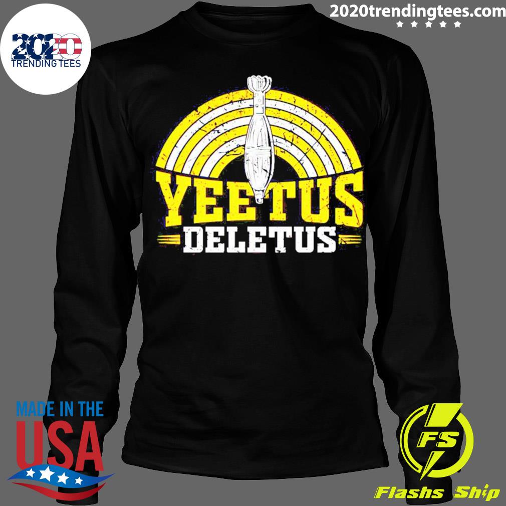 Official yeetus Deletus - Adult & Kids T-Shirts, Sweatshirts & Hoodies apparel design preview 4