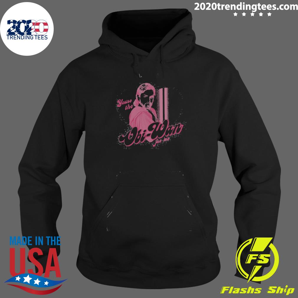 Official you_re The Obi Wan For Me - Adult & Kids T-Shirts, Sweatshirts & Hoodies apparel design preview 2