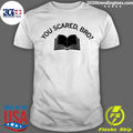 Official you Scared Bro Book - Adult & Kids T-Shirts, Sweatshirts & Hoodies apparel design preview 1