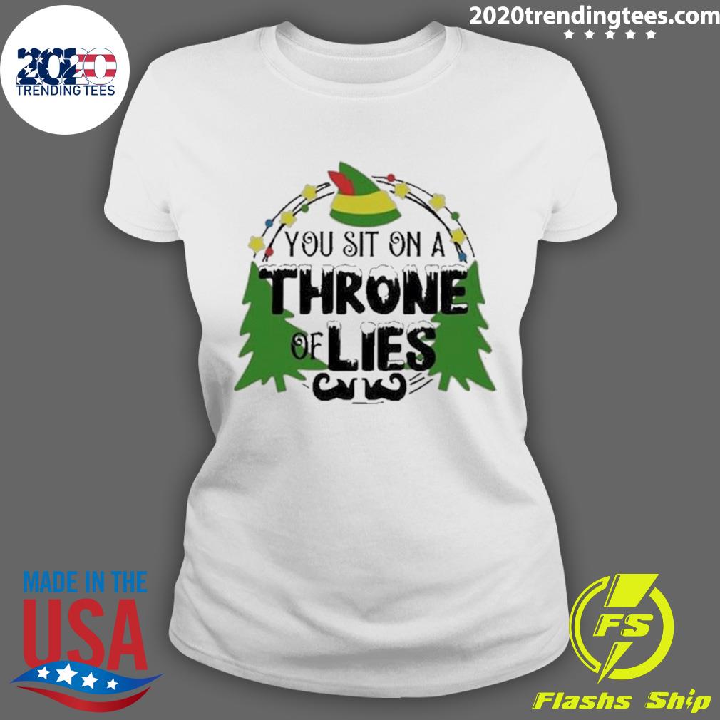 Official you Sit On A Throne Of Lies The Elf Quote - Adult & Kids T-Shirts, Sweatshirts & Hoodies apparel design preview 3