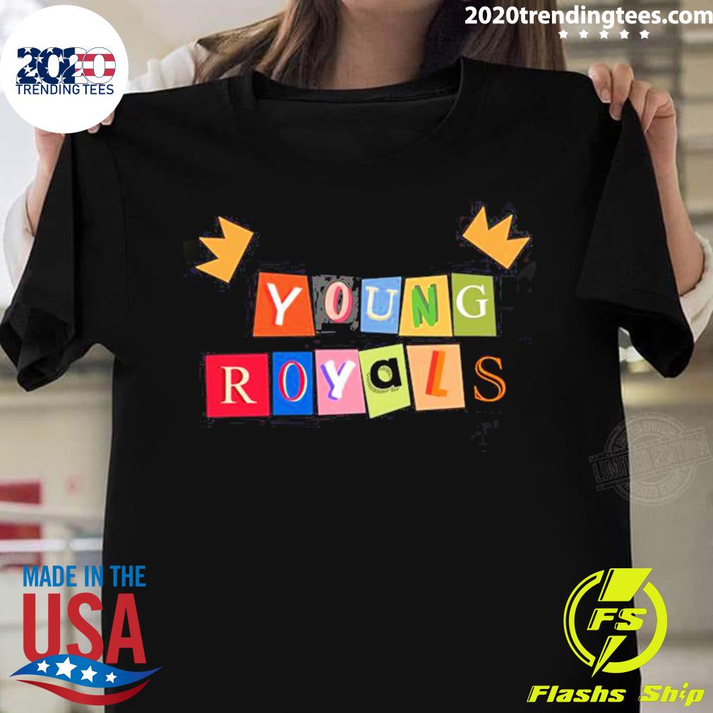 Official young Royals Logo Tv Show - Adult & Kids T-Shirts, Sweatshirts & Hoodies apparel design preview 1