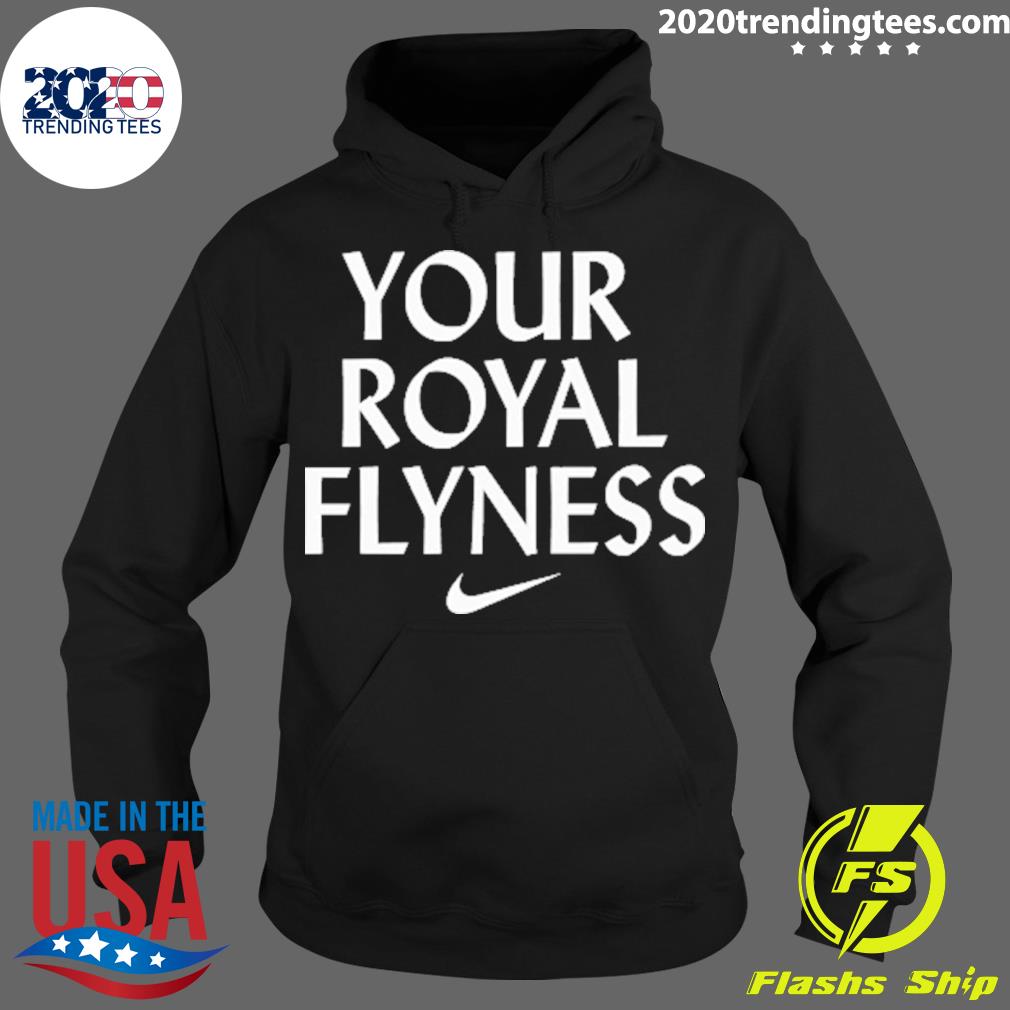 Official your Royal Flyness - Adult & Kids T-Shirts, Sweatshirts & Hoodies apparel design preview 2