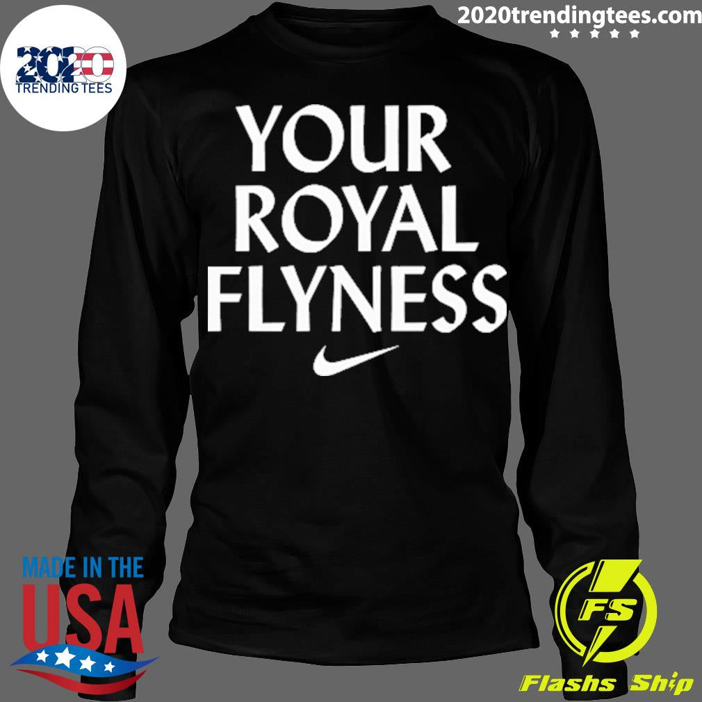 Official your Royal Flyness - Adult & Kids T-Shirts, Sweatshirts & Hoodies apparel design preview 4