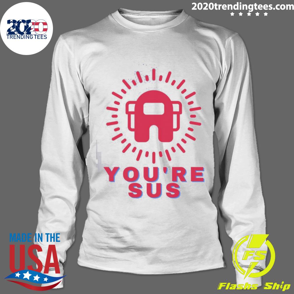 Official you're Sus Red Retro - Adult & Kids T-Shirts, Sweatshirts & Hoodies apparel design preview 4