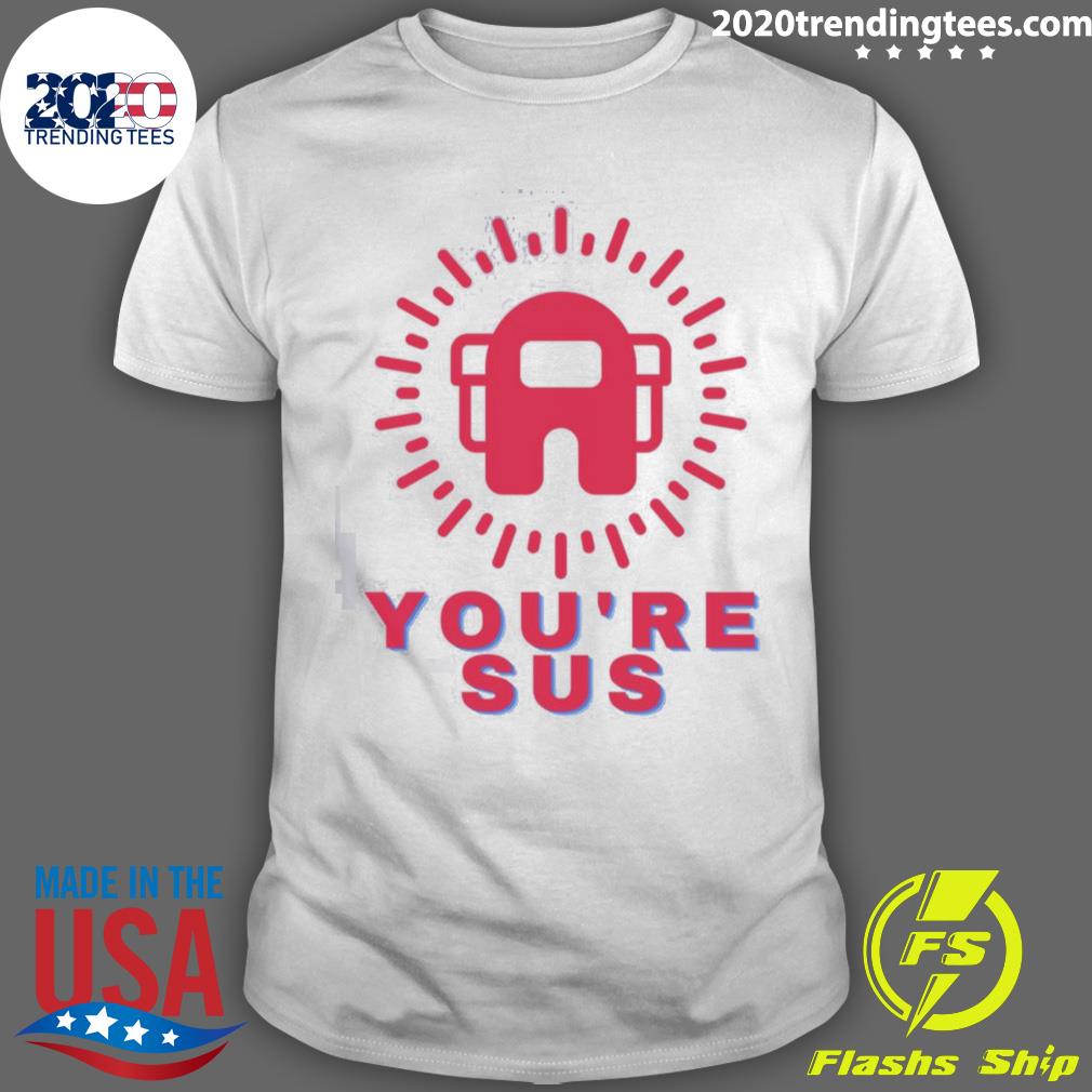 Official you're Sus Red Retro - Adult & Kids T-Shirts, Sweatshirts & Hoodies apparel design preview 1