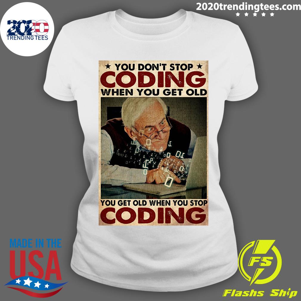 Old Man You Don't Stop Coding When Get - Adult & Kids T-Shirts, Sweatshirts & Hoodies apparel design preview 3