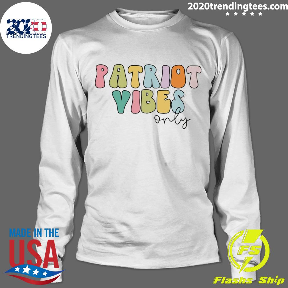 Patriot Vibes Only - Adult & Kids T-Shirts, Sweatshirts & Hoodies apparel design preview 4