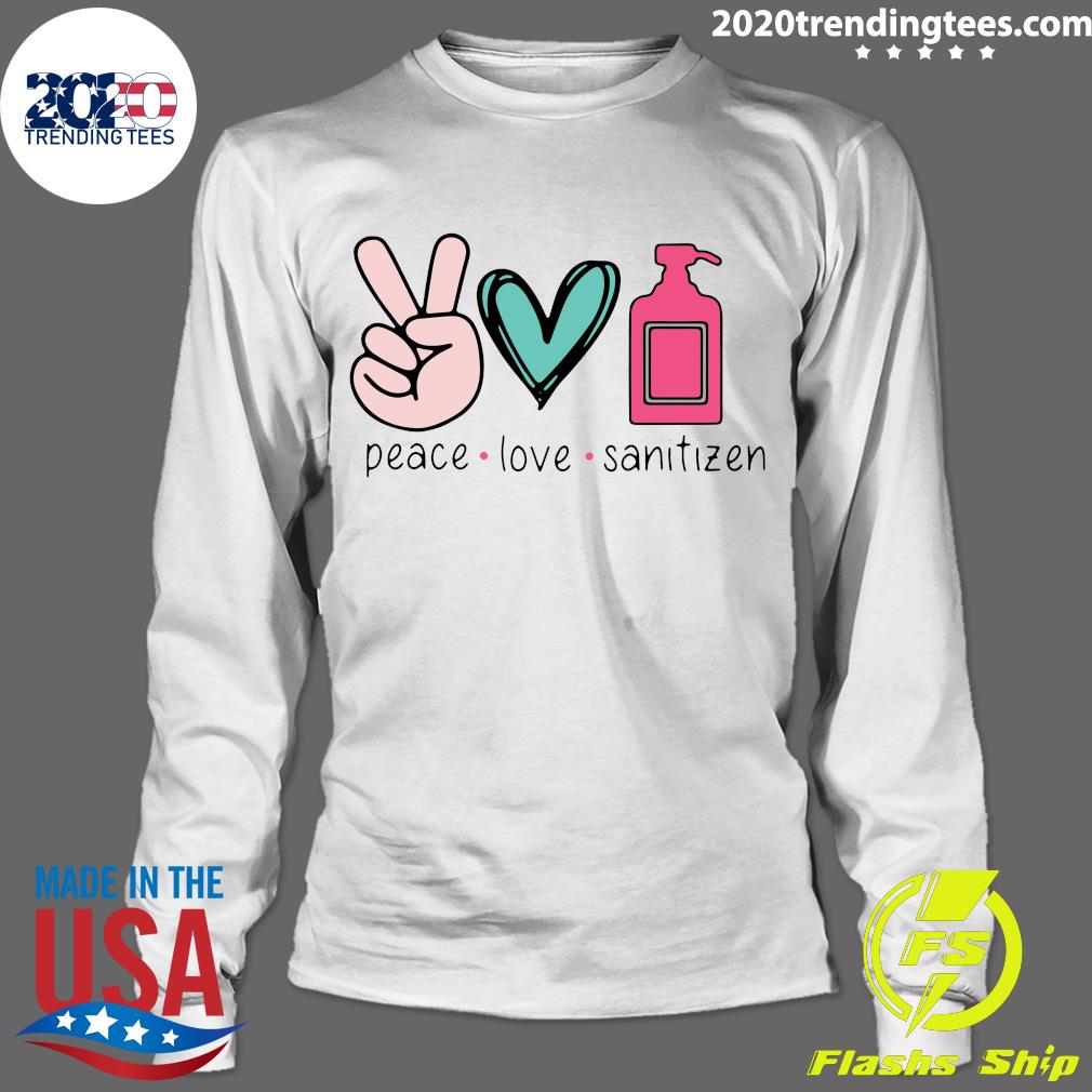 Peace Love Sanitizen - Adult & Kids T-Shirts, Sweatshirts & Hoodies apparel design preview 4