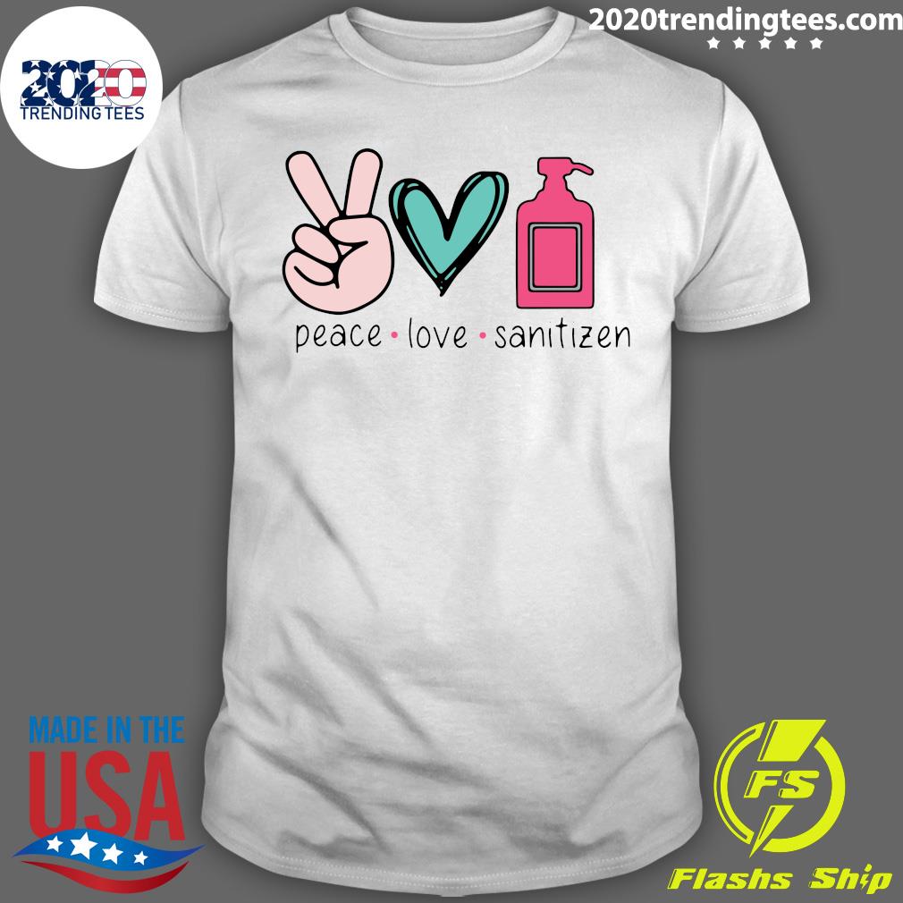 Peace Love Sanitizen - Adult & Kids T-Shirts, Sweatshirts & Hoodies apparel design preview 1