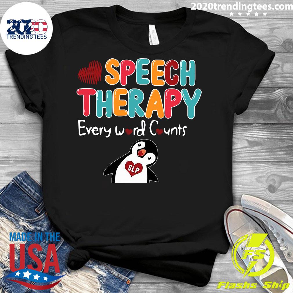 Penguin Speech Therapy Every Word Counts - Adult & Kids T-Shirts, Sweatshirts & Hoodies apparel design preview 3