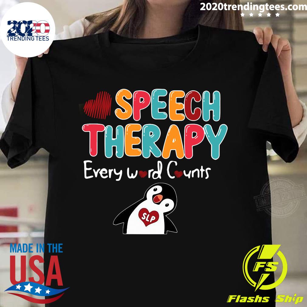 Penguin Speech Therapy Every Word Counts - Adult & Kids T-Shirts, Sweatshirts & Hoodies apparel design preview 1