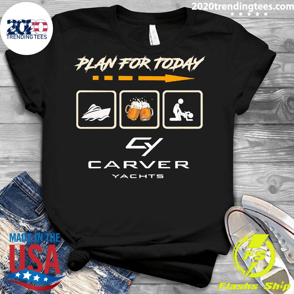 Plan For Today Cy Carver Yachts - Adult & Kids T-Shirts, Sweatshirts & Hoodies apparel design preview 3