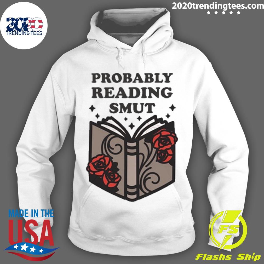 Probably Reading Smut - Adult & Kids T-Shirts, Sweatshirts & Hoodies apparel design preview 2