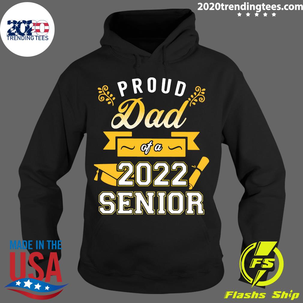 Proud Dad Of A 2022 Senior - Adult & Kids T-Shirts, Sweatshirts & Hoodies apparel design preview 2