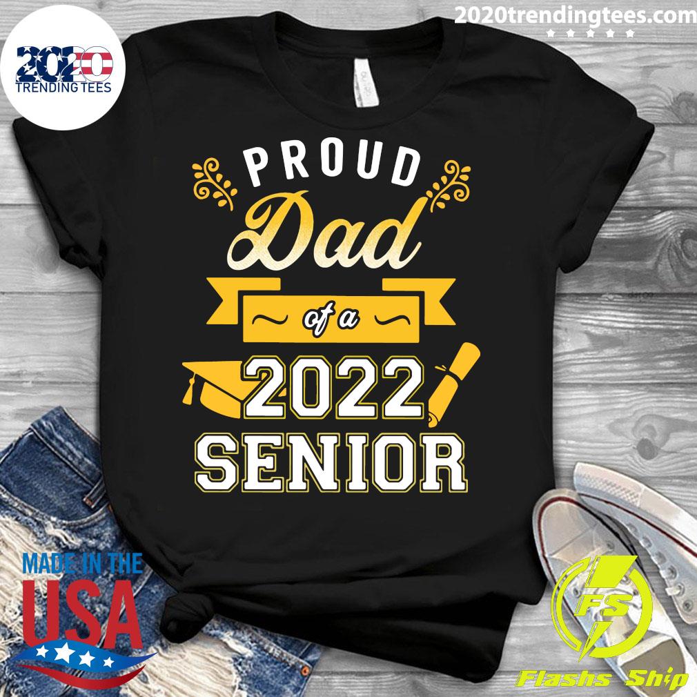 Proud Dad Of A 2022 Senior - Adult & Kids T-Shirts, Sweatshirts & Hoodies apparel design preview 3