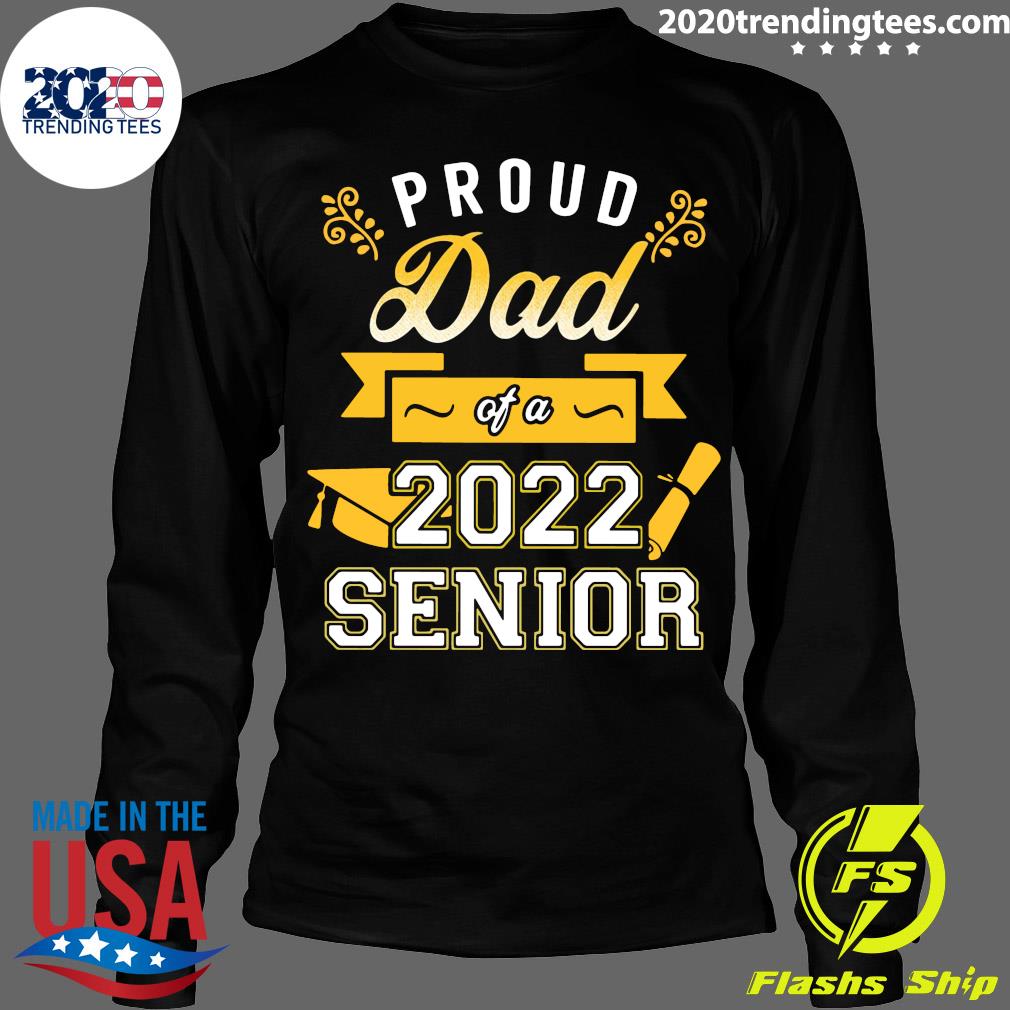 Proud Dad Of A 2022 Senior - Adult & Kids T-Shirts, Sweatshirts & Hoodies apparel design preview 4