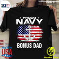 Proud Navy Bonus Dad With American Flag For Veteran - Adult & Kids T-Shirts, Sweatshirts & Hoodies apparel design preview 1