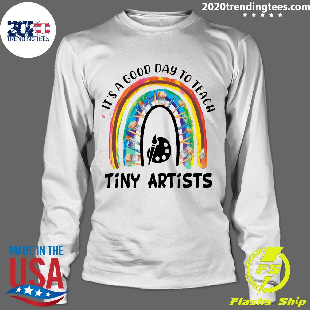 Rainbow It's A Good Day To Teach Tiny Artists - Adult & Kids T-Shirts, Sweatshirts & Hoodies apparel design preview 4