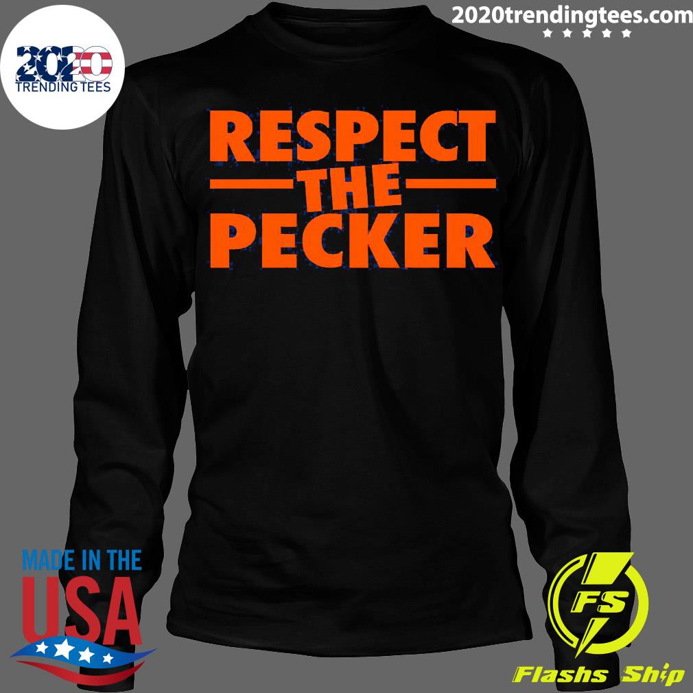 Respect The Pecker - Adult & Kids T-Shirts, Sweatshirts & Hoodies apparel design preview 4
