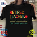 Retired Teacher Noun Just Like A Regular Only Way - Adult & Kids T-Shirts, Sweatshirts & Hoodies apparel design preview 1