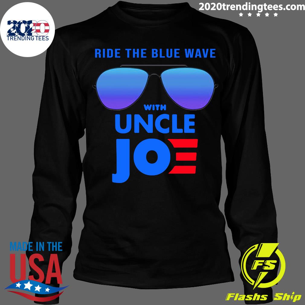 Ride the Blue Wave with Uncle Joe Biden - Adult & Kids T-Shirts, Sweatshirts & Hoodies apparel design preview 4