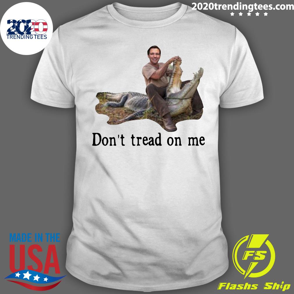 Ron DeSantis don't tread on me - Adult & Kids T-Shirts, Sweatshirts & Hoodies apparel design preview 1