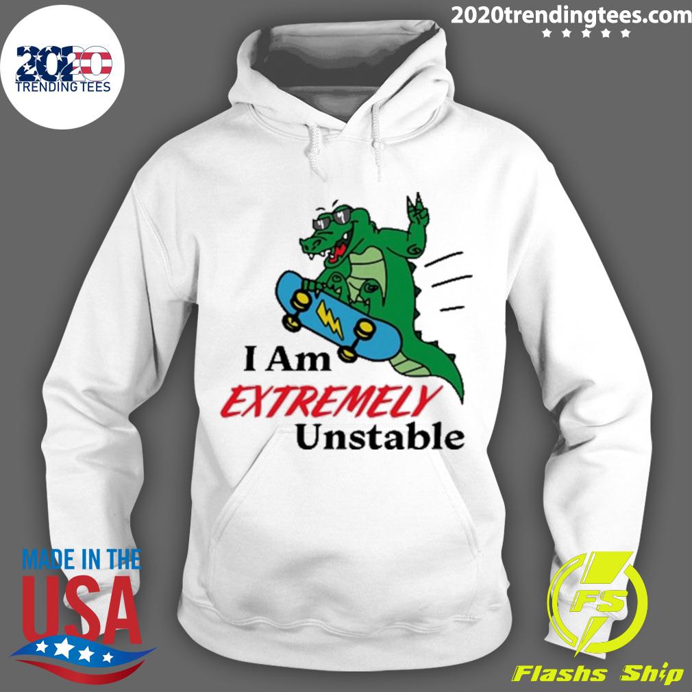 I Am Extremely Unstable - Adult & Kids T-Shirts, Sweatshirts & Hoodies apparel design preview 2