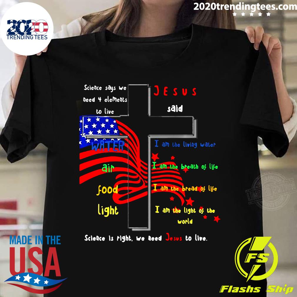 Science Says We Need Jesus In USA - Adult & Kids T-Shirts, Sweatshirts & Hoodies apparel design preview 1