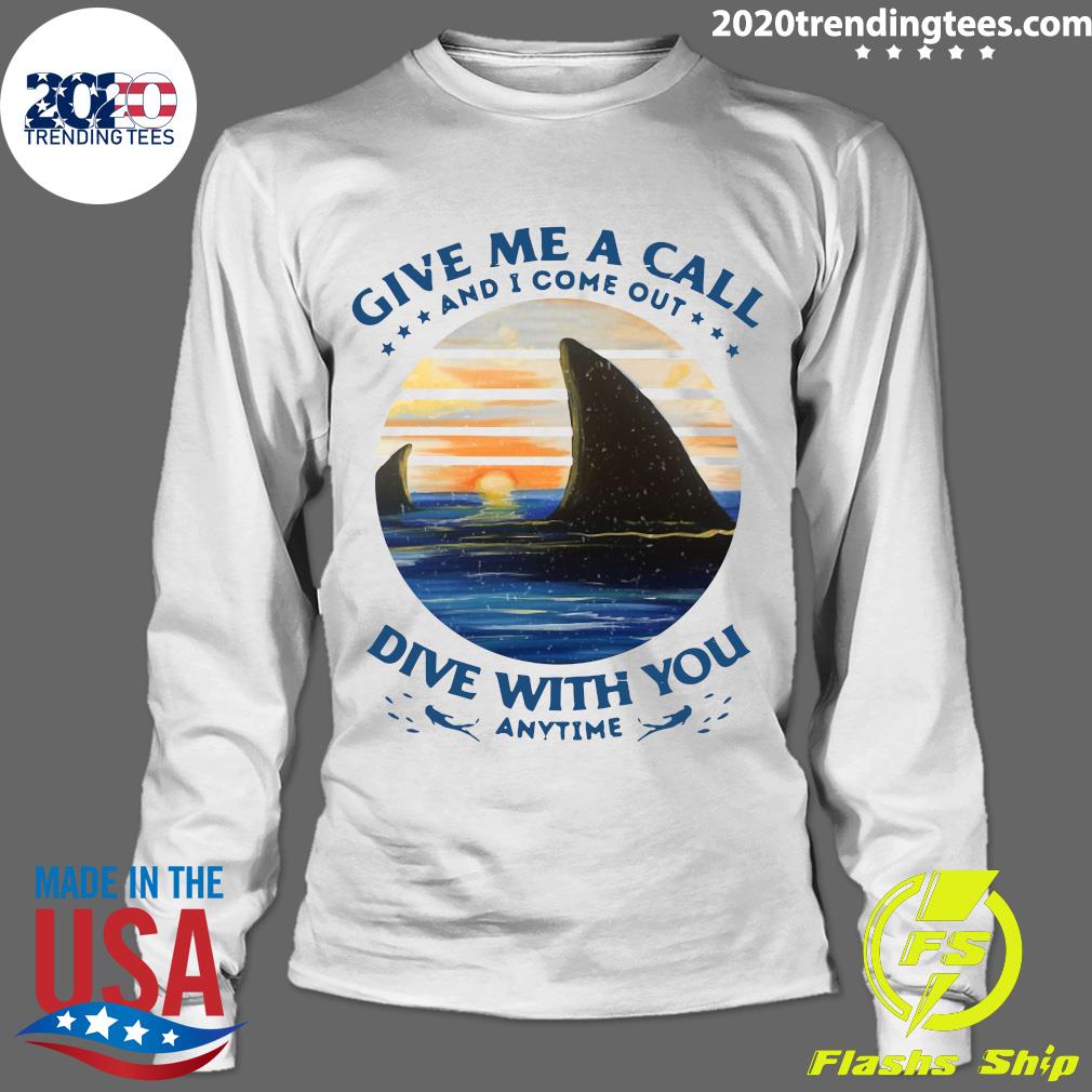 Shark Give Me A Call And I Come Out Dive With You - Adult & Kids T-Shirts, Sweatshirts & Hoodies apparel design preview 4