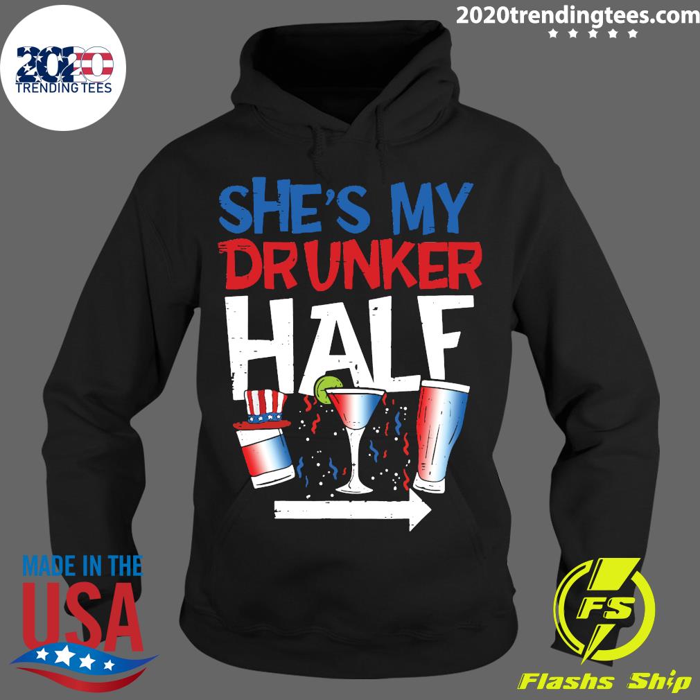 She's My Drunker Half 4th Of July - Adult & Kids T-Shirts, Sweatshirts & Hoodies apparel design preview 2