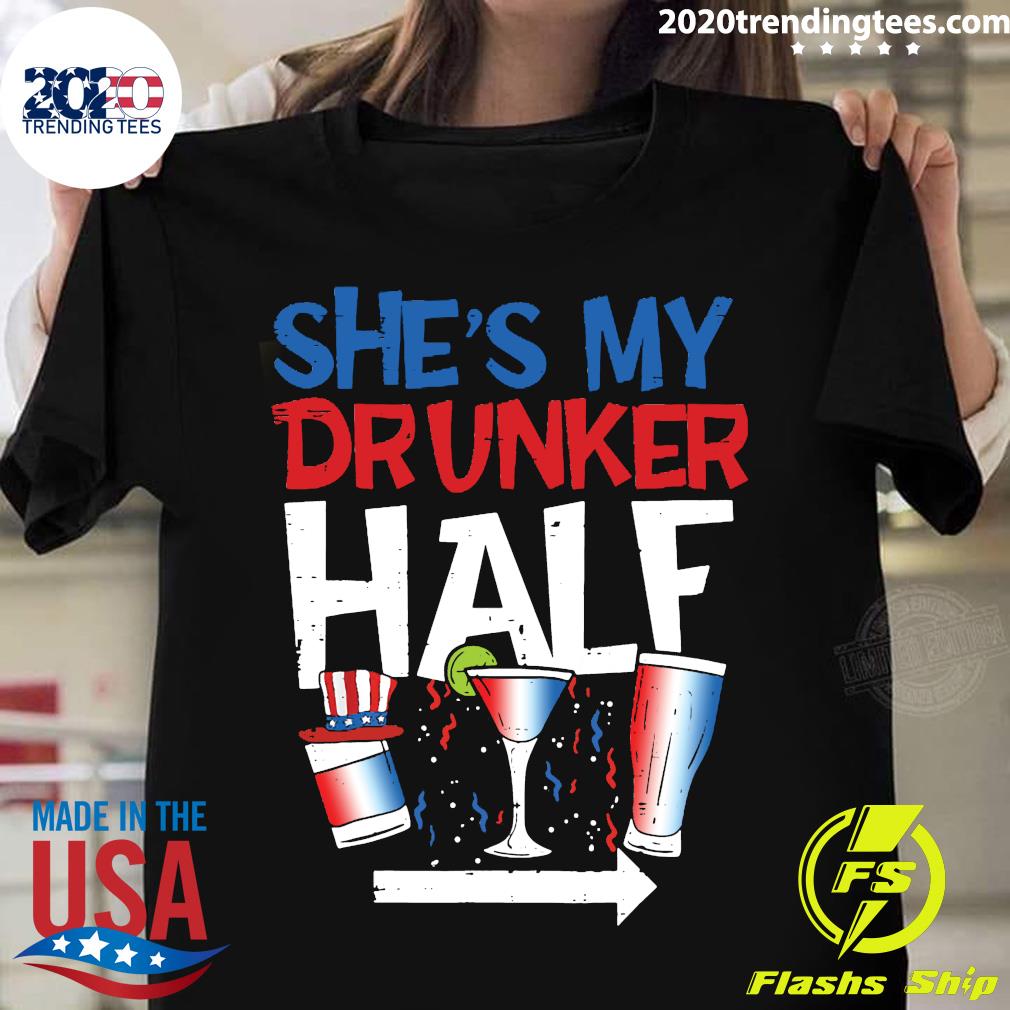 She's My Drunker Half 4th Of July - Adult & Kids T-Shirts, Sweatshirts & Hoodies apparel design preview 1