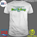 Shitheadsteve Earth Day 2023 - Adult & Kids T-Shirts, Sweatshirts & Hoodies apparel design preview 1