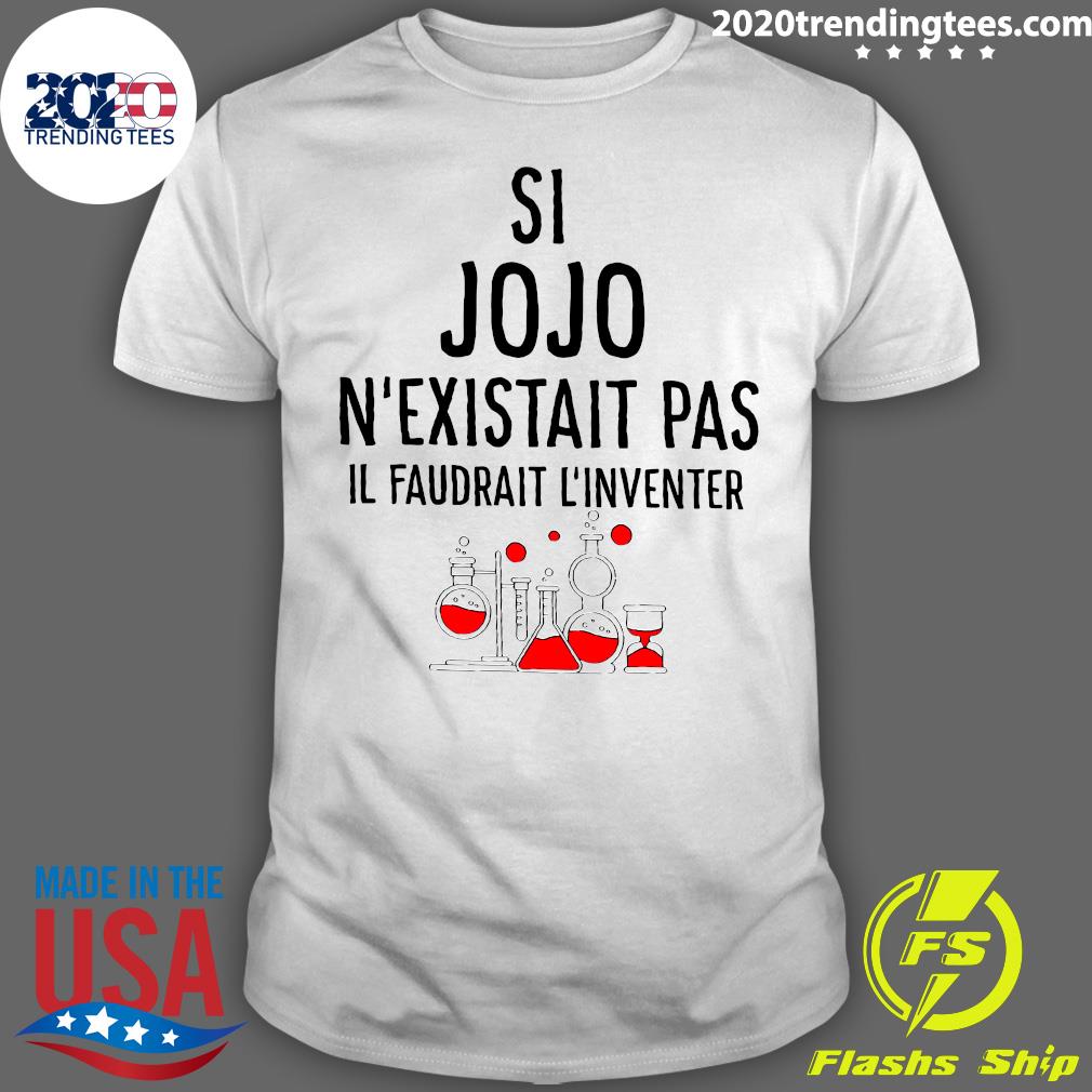 Si Jojo N'existait Pas Il Faudrait L'inventer - Adult & Kids T-Shirts, Sweatshirts & Hoodies apparel design preview 1