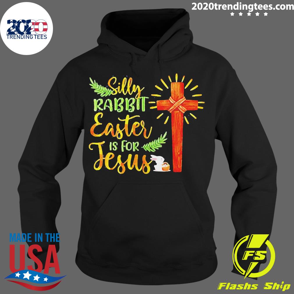 Silly Rabbit Easter Is For Jesus Family Day - Adult & Kids T-Shirts, Sweatshirts & Hoodies apparel design preview 2