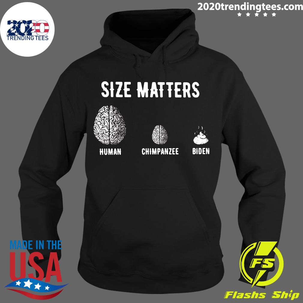 Size Matters Human Chimpanzee Biden - Adult & Kids T-Shirts, Sweatshirts & Hoodies apparel design preview 2
