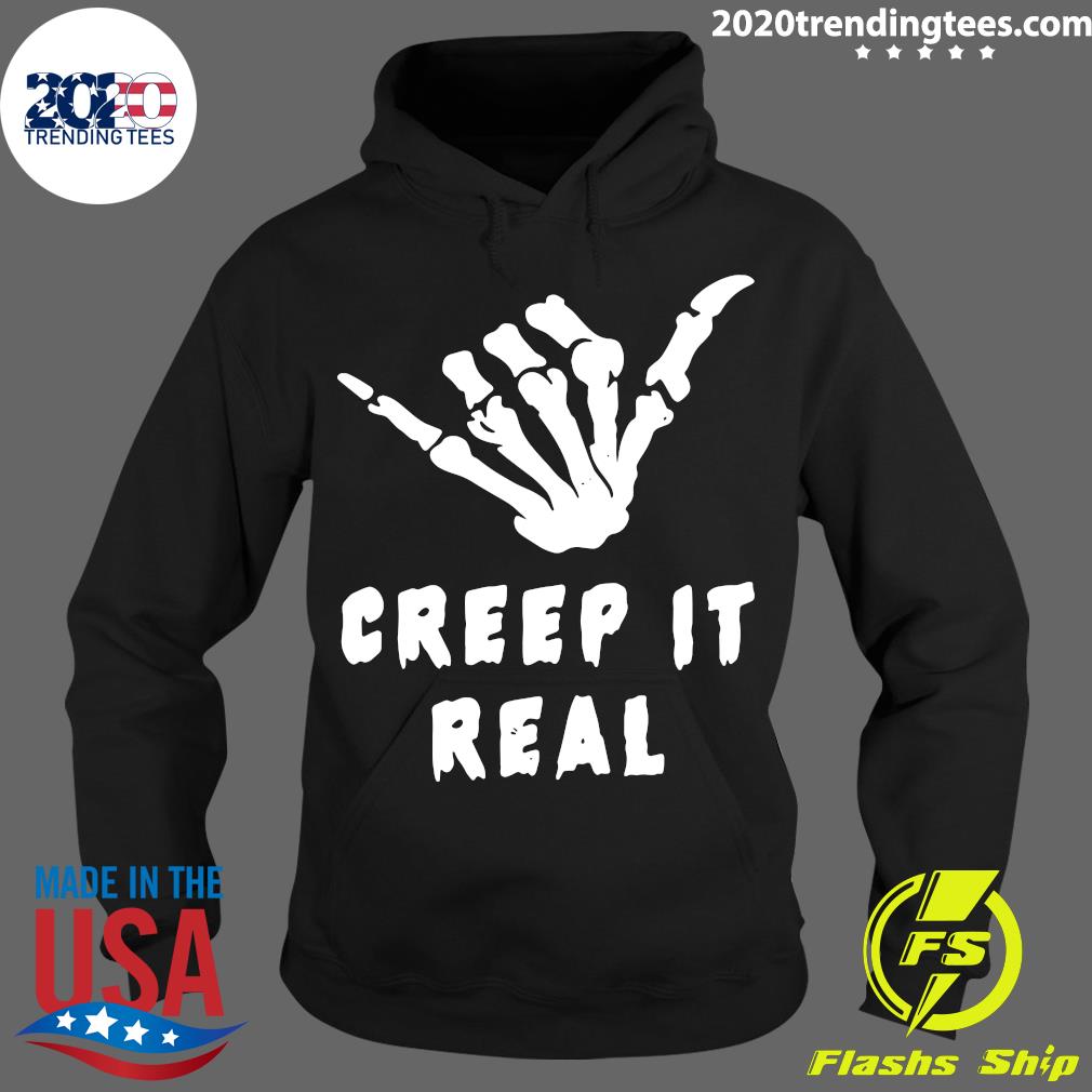 Skeleton Hand Creep It Real - Adult & Kids T-Shirts, Sweatshirts & Hoodies apparel design preview 2