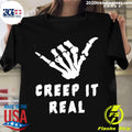 Skeleton Hand Creep It Real - Adult & Kids T-Shirts, Sweatshirts & Hoodies apparel design preview 1