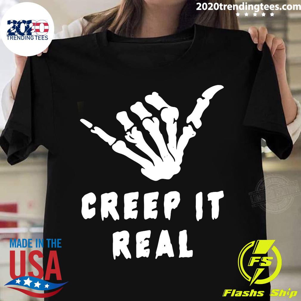 Skeleton Hand Creep It Real - Adult & Kids T-Shirts, Sweatshirts & Hoodies apparel design preview 1