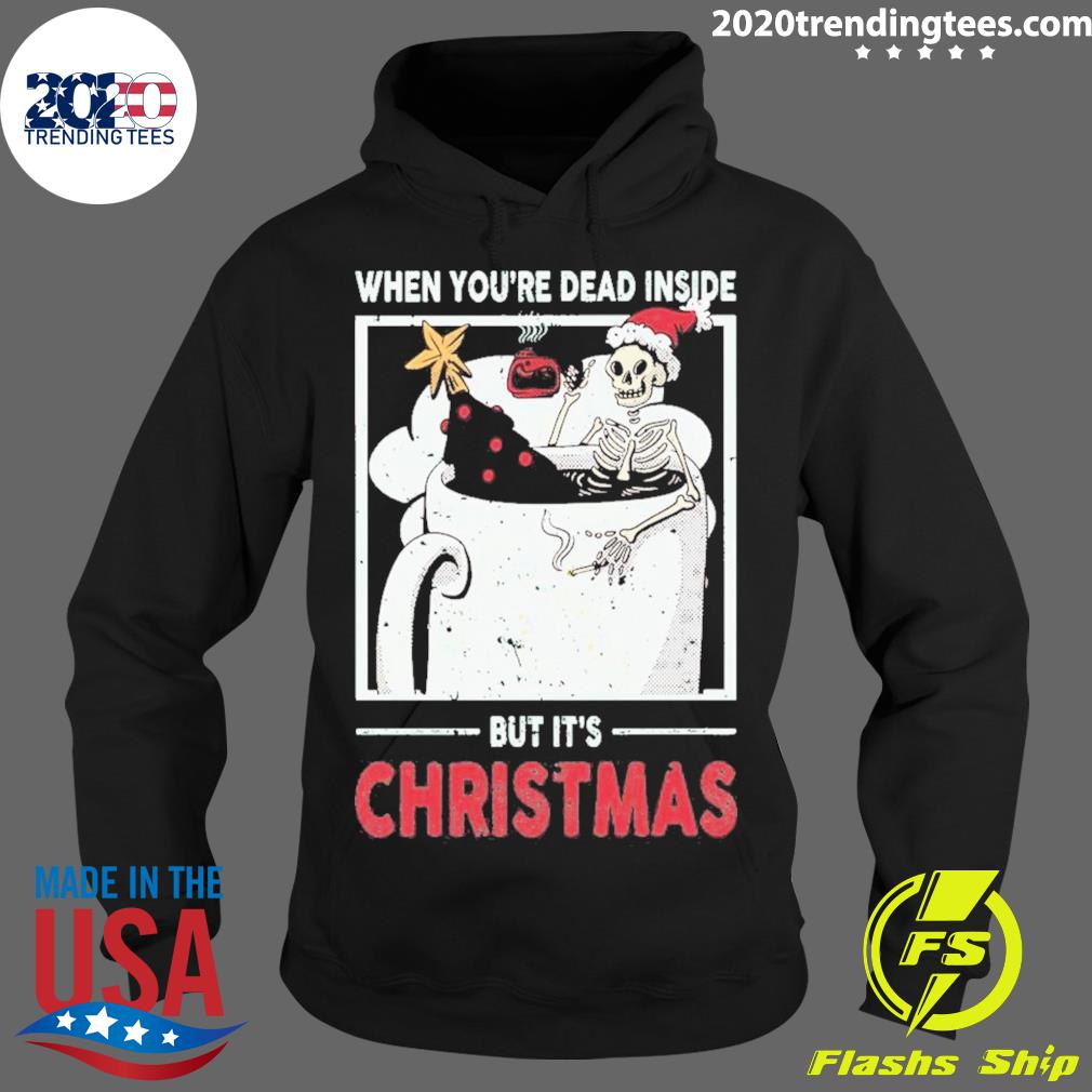 Skeleton When You're Dead Inside But It's Dying For - Adult & Kids T-Shirts, Sweatshirts & Hoodies apparel design preview 2
