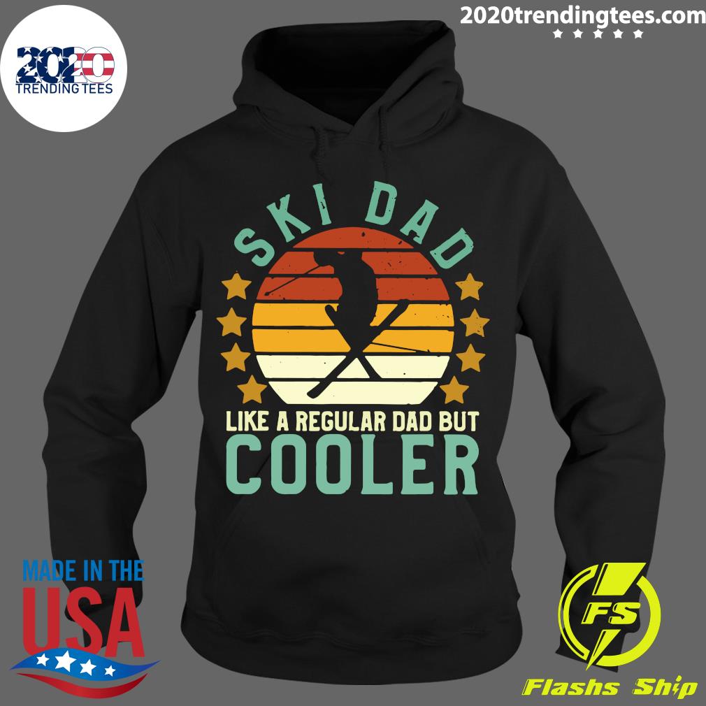Ski Dad Skier Skiing Lover Like A Regular But Cooler - Adult & Kids T-Shirts, Sweatshirts & Hoodies apparel design preview 2