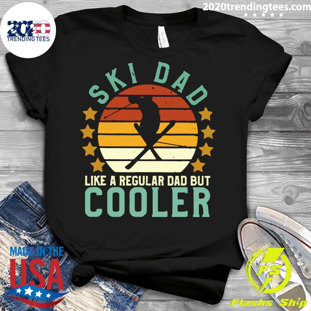 Ski Dad Skier Skiing Lover Like A Regular But Cooler - Adult & Kids T-Shirts, Sweatshirts & Hoodies apparel design preview 3