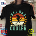 Ski Dad Skier Skiing Lover Like A Regular But Cooler - Adult & Kids T-Shirts, Sweatshirts & Hoodies apparel design preview 1
