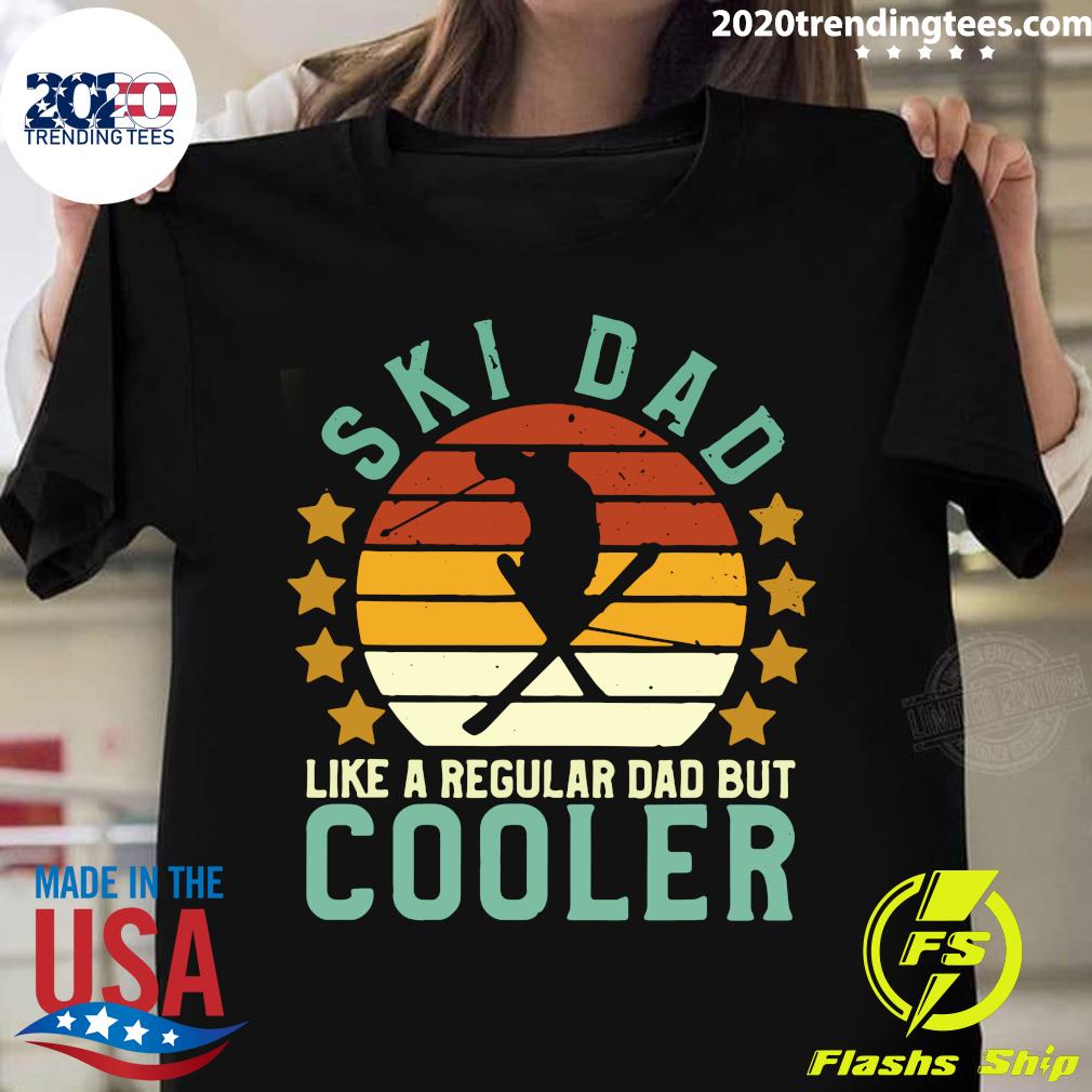 Ski Dad Skier Skiing Lover Like A Regular But Cooler - Adult & Kids T-Shirts, Sweatshirts & Hoodies apparel design preview 1