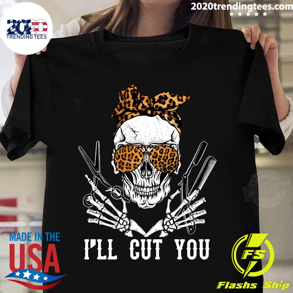 Skull Hairdresser I'll Cut You - Adult & Kids T-Shirts, Sweatshirts & Hoodies apparel design preview 1