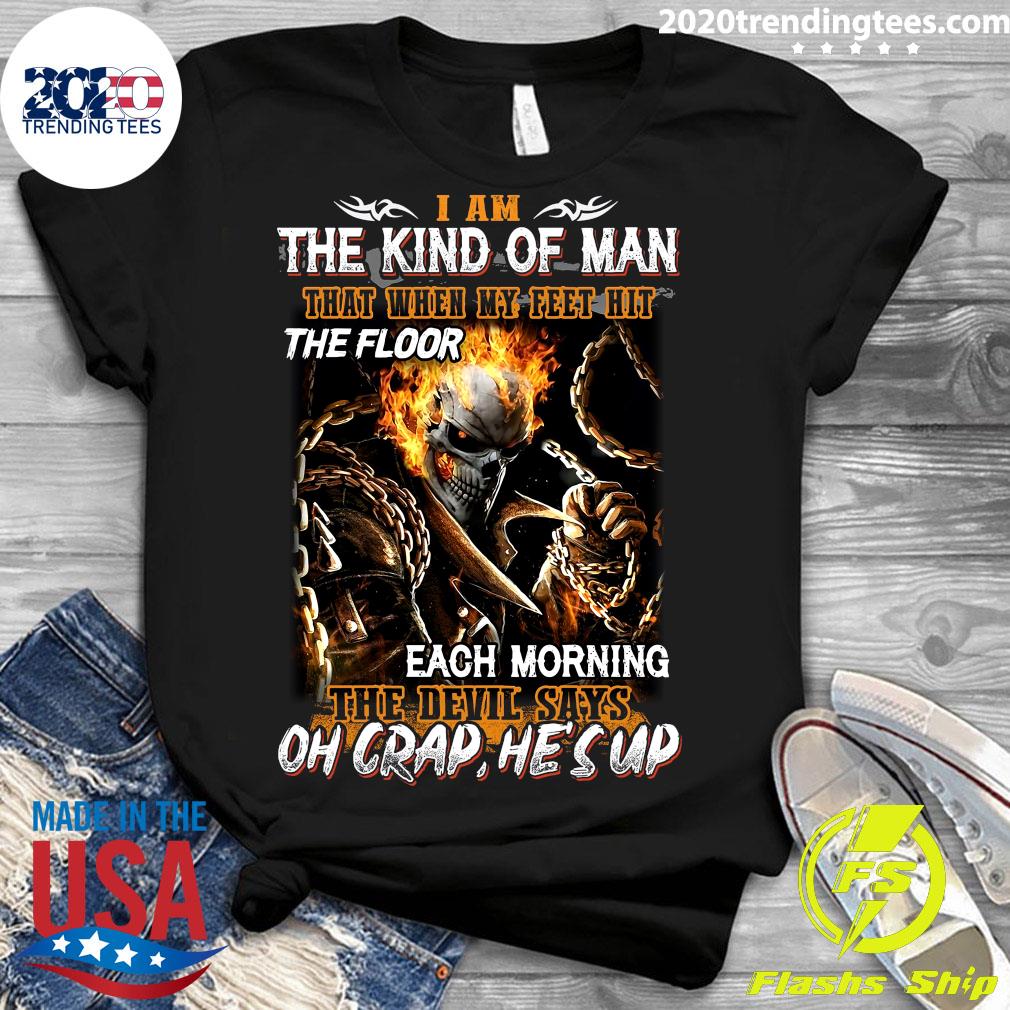 Skull I Am The Kind Of Man That When My Feet Hit - Adult & Kids T-Shirts, Sweatshirts & Hoodies apparel design preview 3