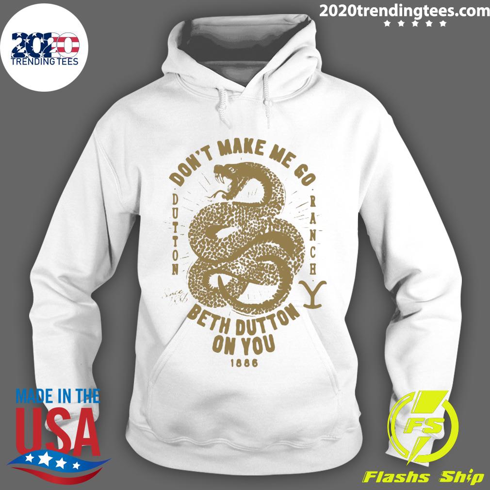 Snake Don't Make Me Go Beth Dutton On You 1886 - Adult & Kids T-Shirts, Sweatshirts & Hoodies apparel design preview 2