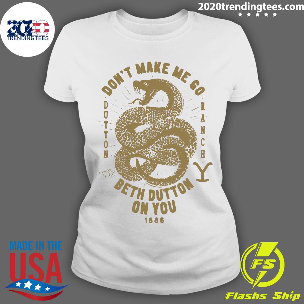 Snake Don't Make Me Go Beth Dutton On You 1886 - Adult & Kids T-Shirts, Sweatshirts & Hoodies apparel design preview 3